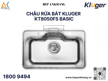 Chậu rửa bát 1 hố Kluger KT8050FS Basic - Inox POSCO 304 - LINEN dập nổi chống xước